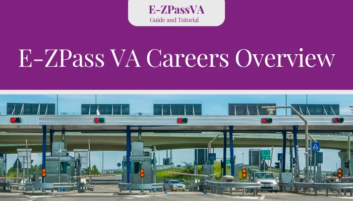 E-ZPass VA Careers Overview