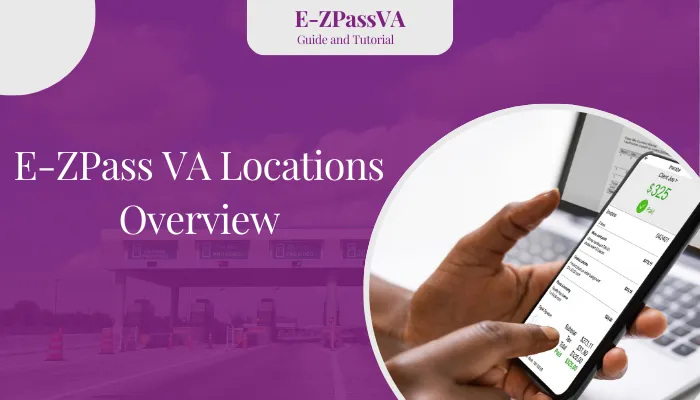 E-ZPass VA Locations Overview